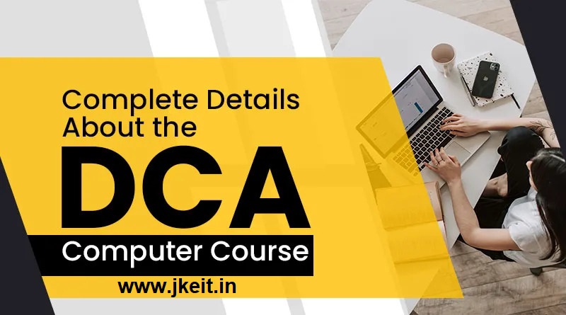 Diploma in Computer Application (DCA)